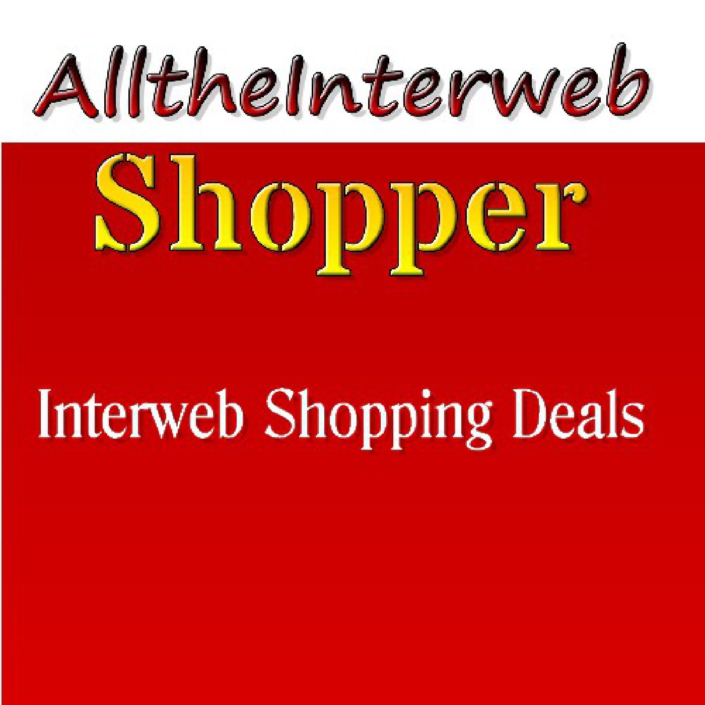 AlltheInterweb Shopping - Shopping Deals Blog